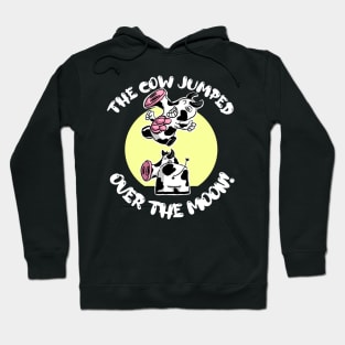 Cow Jumped Over the Moon Cartoon Cows Hoodie